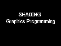 SHADING Graphics Programming