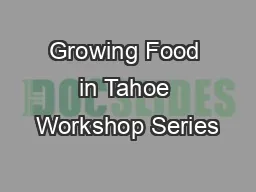 Growing Food in Tahoe Workshop Series