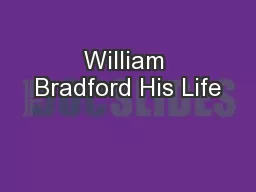 William Bradford His Life