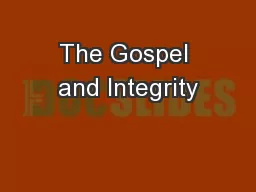 The Gospel and Integrity