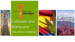 Colorado and Marijuana How Well is it Working?