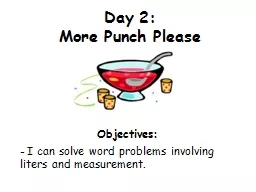 Day 2:  More Punch Please