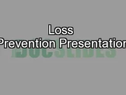 Loss Prevention Presentation