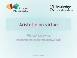 Aristotle on virtue Michael Lacewing