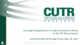 Assessing the Applications of a Light, Autonomous Vehicle on the USF Tampa