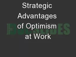 Strategic Advantages of Optimism at Work