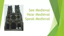 See Medieval Hear Medieval