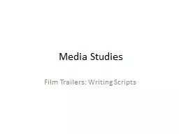 Media Studies Film Trailers: Writing Scripts