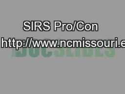 SIRS Pro/Con Database http://www.ncmissouri.edu/library