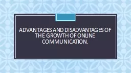 Advantages  and disadvantages of the growth of online