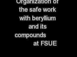 Organization of the safe work with beryllium and its compounds                at FSUE