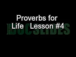 Proverbs for Life   Lesson #4