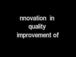 nnovation  in quality improvement of