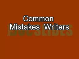 Common Mistakes  Writers