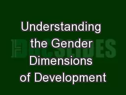 Understanding the Gender Dimensions of Development