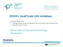 DESFA ’ s Small Scale LNG initiatives
