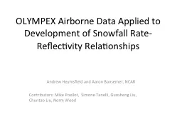 OLYMPEX Airborne Data Applied to Development of Snowfall Rate-Reflectivity Relationships
