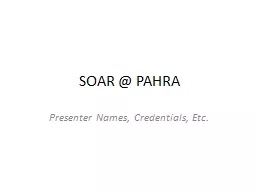 SOAR  PAHRA Presentation