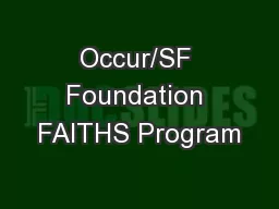 Occur/SF Foundation FAITHS Program