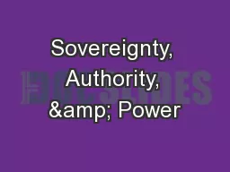 Sovereignty, Authority, & Power