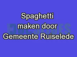 Spaghetti maken door Gemeente Ruiselede