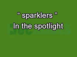“ sparklers ” In the spotlight