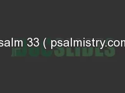 Psalm 33 ( psalmistry.com)