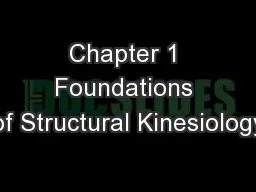 Chapter 1 Foundations of Structural Kinesiology