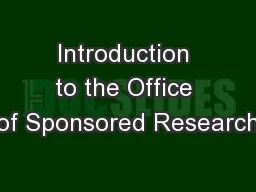Introduction to the Office of Sponsored Research