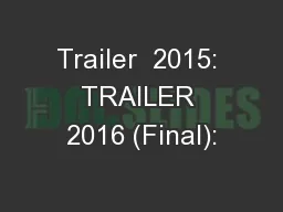 Trailer  2015: TRAILER 2016 (Final):