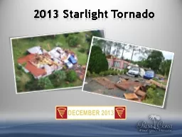 2013 Starlight Tornado Starlight Tornado Response