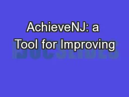 AchieveNJ: a Tool for Improving