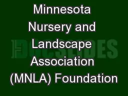 Minnesota Nursery and Landscape Association (MNLA) Foundation