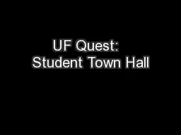 UF Quest:  Student Town Hall