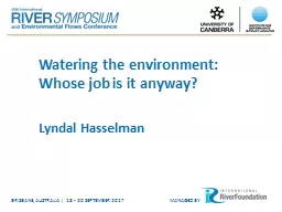 Watering the environment: Whose job is it anyway?