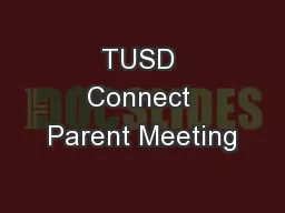 TUSD Connect Parent Meeting