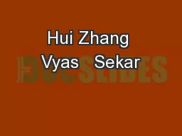 Hui Zhang Vyas   Sekar