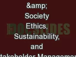 Business & Society Ethics, Sustainability, and Stakeholder Management