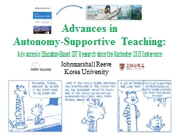 Advances in  Autonomy-Supportive Teaching: