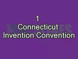 1 Connecticut Invention Convention