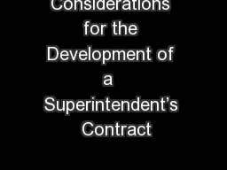 Considerations for the Development of a  Superintendent’s  Contract