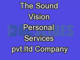 The Sound Vision Personal Services pvt.ltd Company