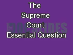 The  Supreme Court Essential Question