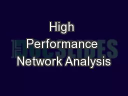 High Performance Network Analysis