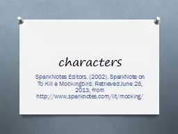 characters SparkNotes  Editors. (2002).