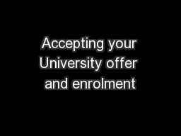 Accepting your University offer and enrolment