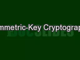 Symmetric-Key Cryptography