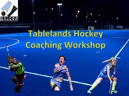 Tablelands Hockey      Coaching Workshop