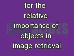 Accounting for the  relative importance of objects in image retrieval