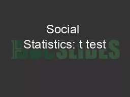 Social Statistics: t test